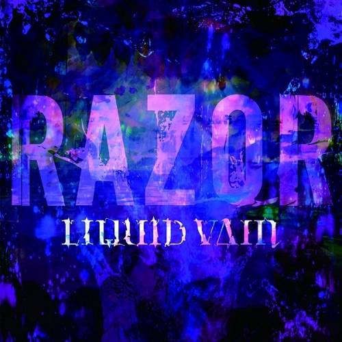 Razor (JAP) : Liquid Vain